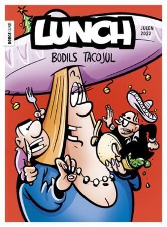 ARK Lunch Bodils tacojul - julen 2022 Illustrert av Børge Lund