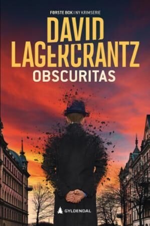 ARK Obscuritas - en Rekke/Vargas-krim David Lagercrantz