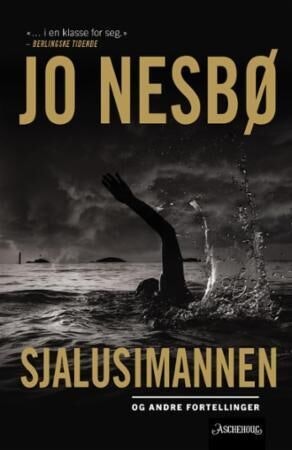 ARK Sjalusimannen - og andre fortellinger Jo Nesbø