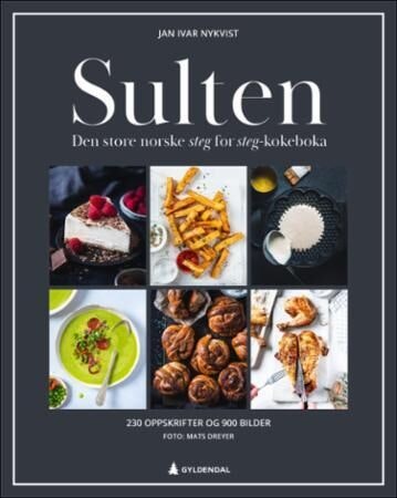 ARK Sulten - den store norske steg for steg-kokeboka Jan Ivar Nykvist