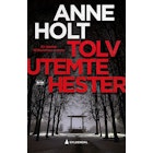 Tolv utemte hester - en Hanne Wilhelmsen-roman