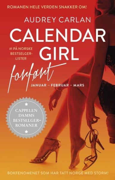 Calendar Girl: Forført Av Audrey Carlan